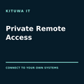 Secure Remote Access Setup from Kituwa IT