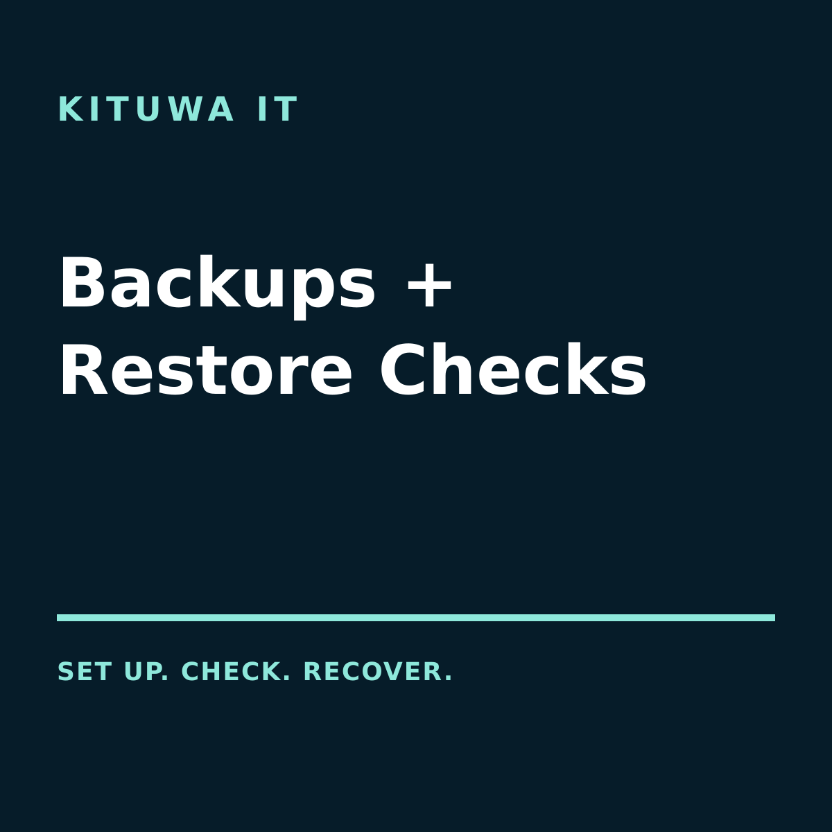 Backup Setup and Restore Check from Kituwa IT