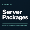 Kituwa IT Server Packages — built to order with five configurations